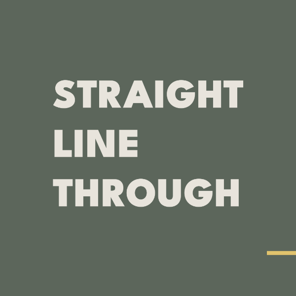 Straight Line Through [SLT]