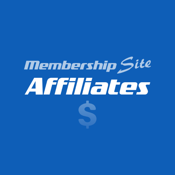 Membership Site Affiliates