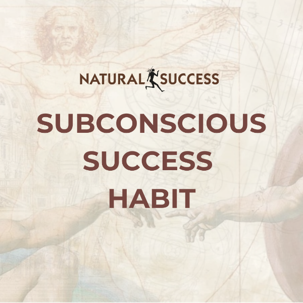 The Subconscious Success Habit