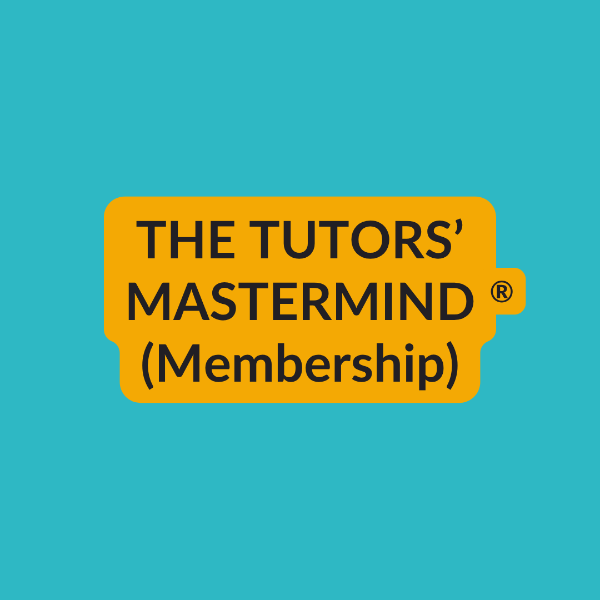 The Tutors' Mastermind ®