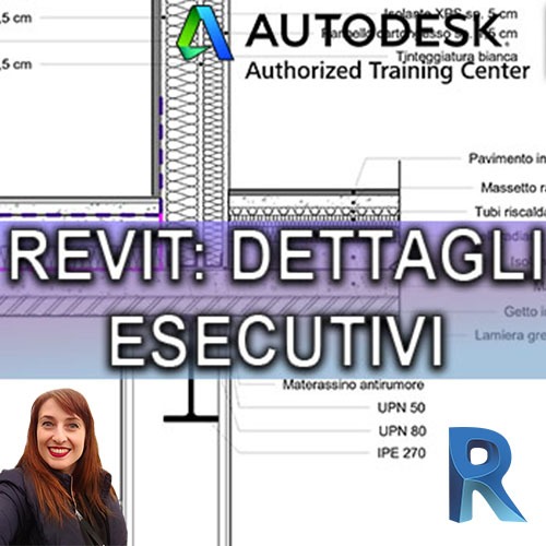 Revit® Dettagli Esecutivi